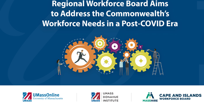MassHire Cape & Islands Workforce Board Highlights New Industry Findings