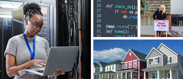 Woman working in tech, computer code, a realtor placing a for sale sign in front of a house, and a row of houses.